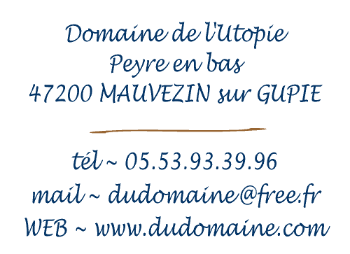 Peyre en bas - 47200 MAUVEZIN sur Gupie