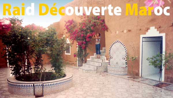 Raid Découverte Maroc - Goulimin, une autre porte du Sahara