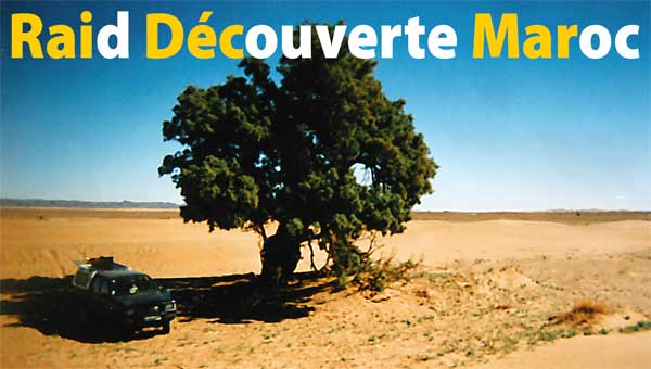 Raid Découverte Maroc - Mhamid, le bout de la route